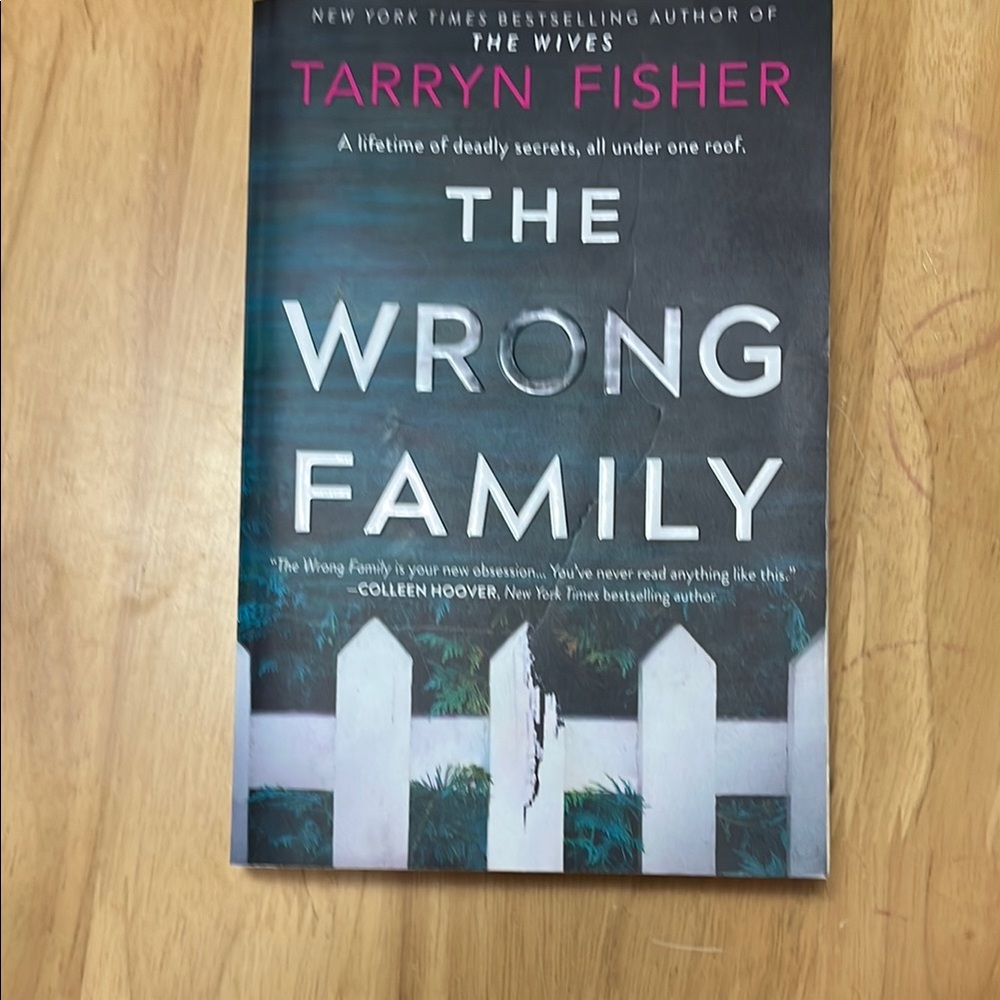 The Wrong Family Book by Tarryn Fisher
